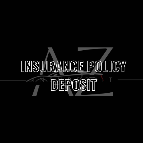 Insurance Policy Deposit